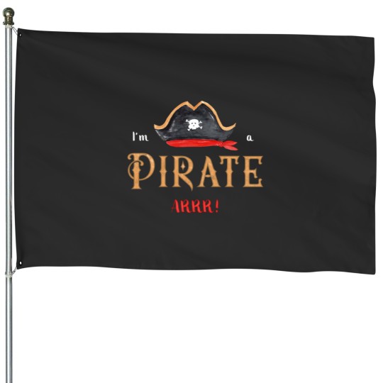 Discover I'm a Pirate ARRR! with Pirate Hat House Flags