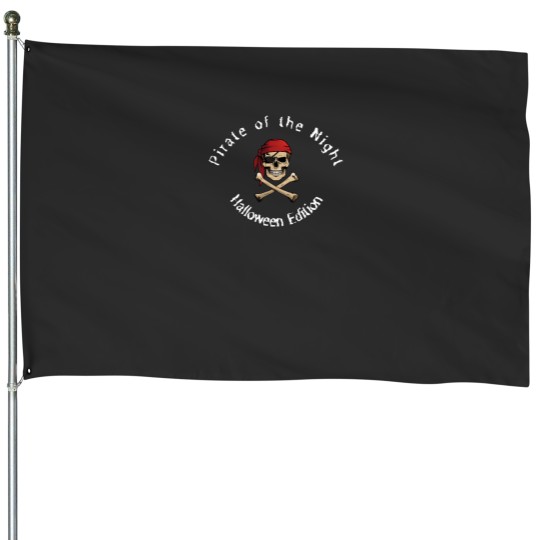 Discover Pirate of the Night, Halloween Edition House Flags