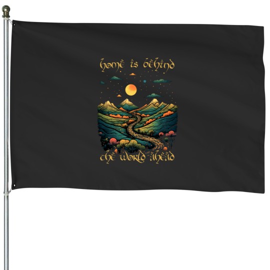 Discover Home is Behind - the World Ahead - Start Night - Fantasy House Flags