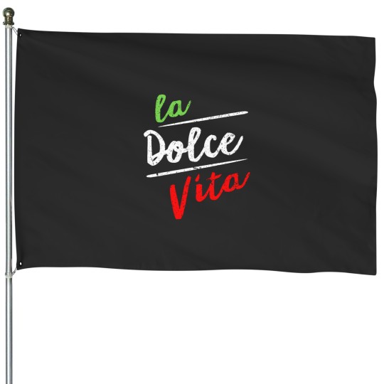 Discover La dolce vita (3) House Flags