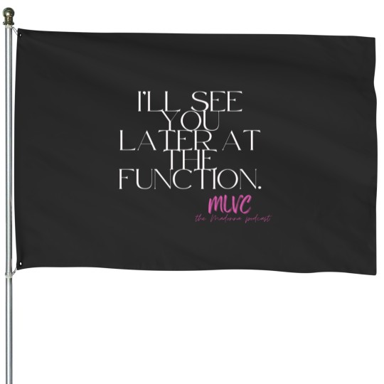 Discover MLVC Function House Flags