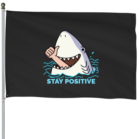 Discover Stay positive Essential House Flags