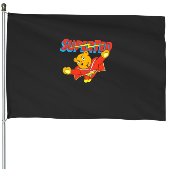 Discover Super Ted House Flags