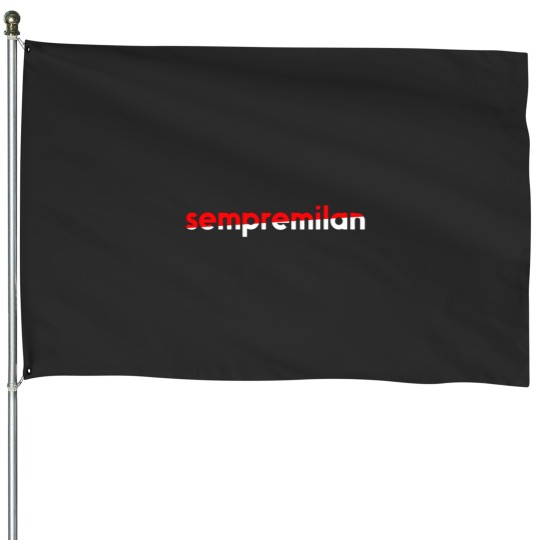 Discover Sempre Milan House Flags