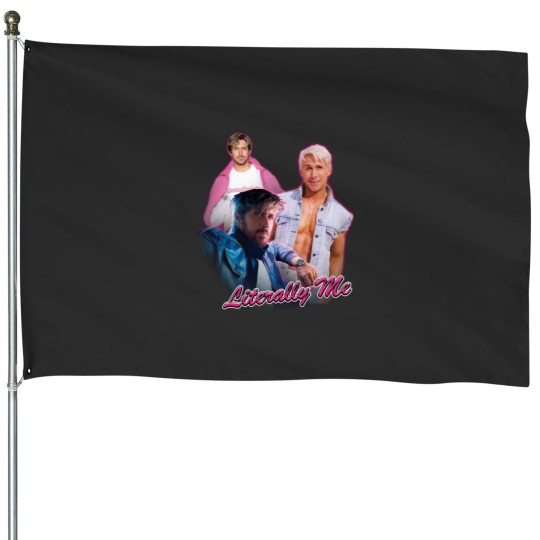 Discover Literally Me Ryan Gosling Meme House Flags