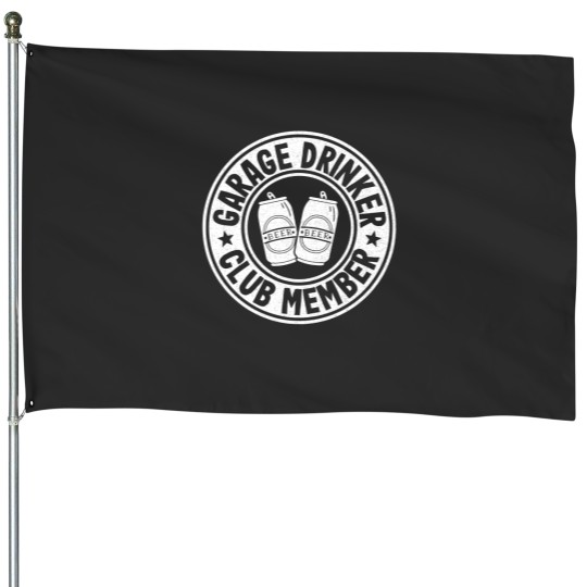 Discover Garage Drinker Club Member Day Beer Drinking Fat House Flags