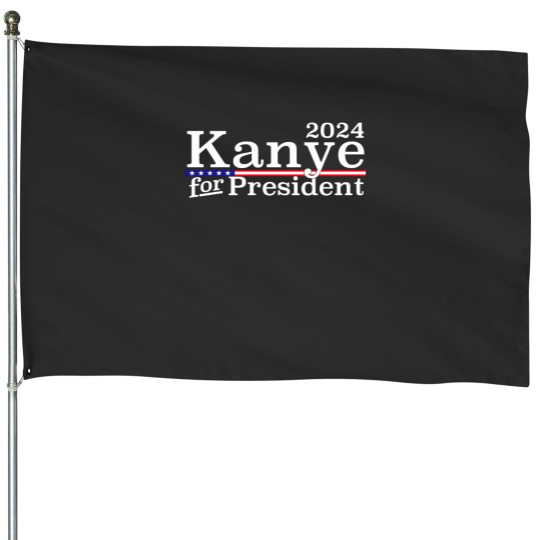 Discover Kanye 2024 For President House Flags