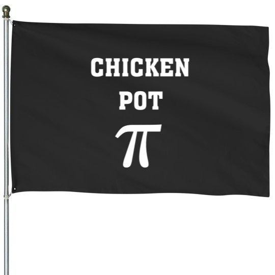 Discover Chicken Pot Pie Pi Funny Math Joke Essential House Flags