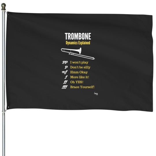 Discover Trombone humour – trombone dynamics House Flags