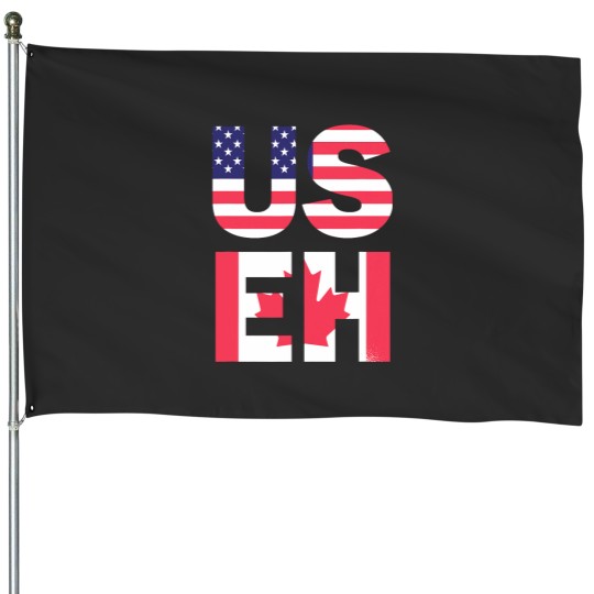 Discover US EH American Canadian Funny Meme Quote House Flags