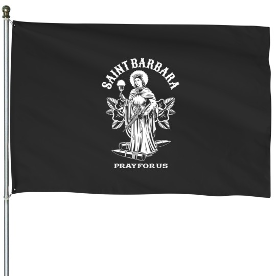 Discover Saint Barbara Pray For Us Field Artillery House Flags