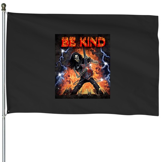 Discover BE KIND!!!!!!!!!!! House Flags