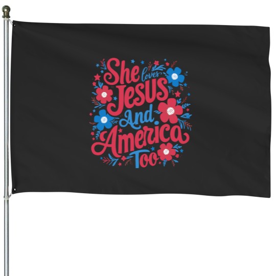 Discover She Loves Jesus And America Too Women 4th Of July Patriotic House Flags