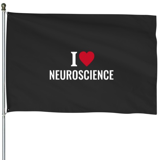 Discover I Love Neuroscience House Flags