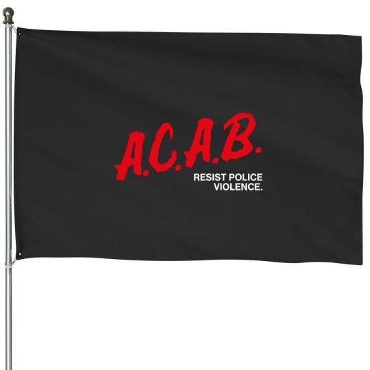 Discover A.C.A.B Resist Police Violence Premium House Flags