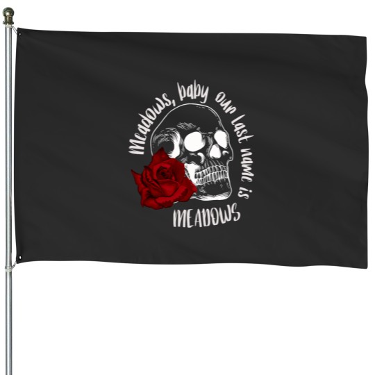 Discover Haunting Adeline Meadows baby. Our last name is Meadows. House Flags