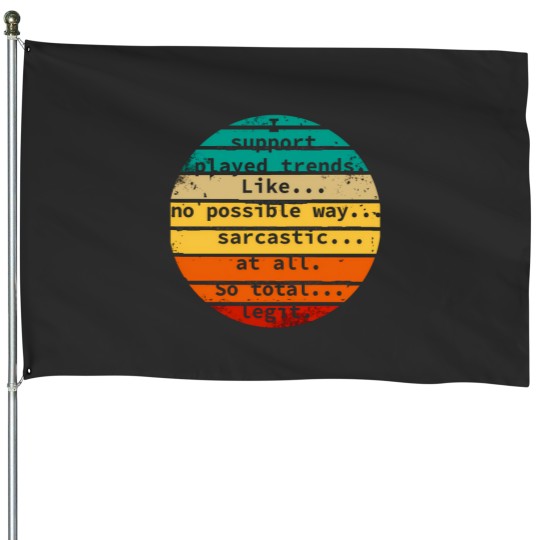 Discover Played Trend Supporter 2441 House Flags