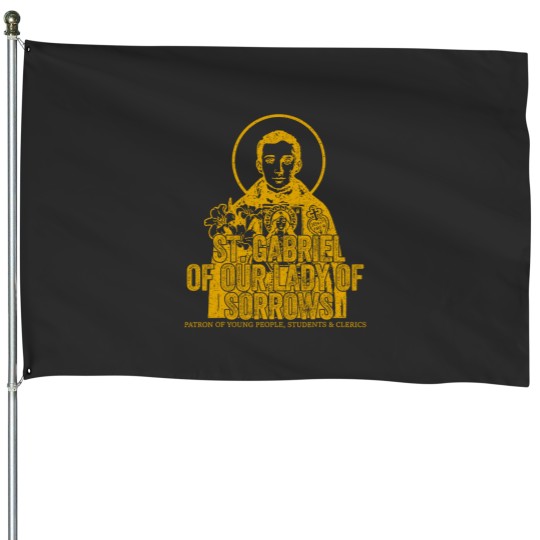 Discover catholicism gold st gabriel of our lady of sorrows saint House Flags