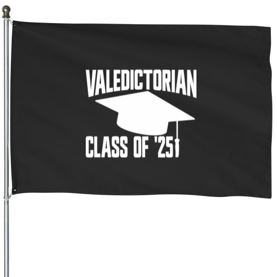 Discover Valedictorian Class of '25 Graduation 2025 Valedictorian Gear House Flags