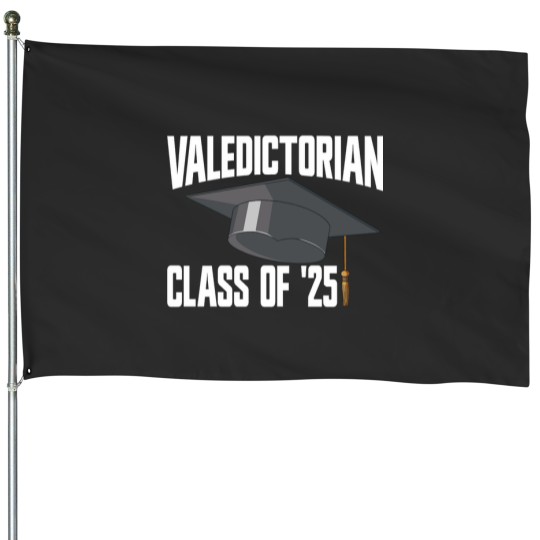 Discover Valedictorian Class of '25 Graduation 2025 Valedictorian Gear House Flags