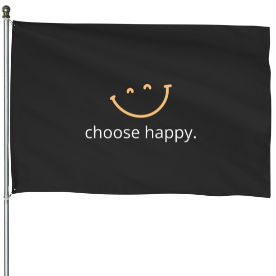 Discover Choose Happy Light Classic House Flags