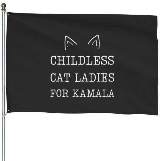 Discover This Childless Cat Lady Is Votingss Kamala Essential House Flags