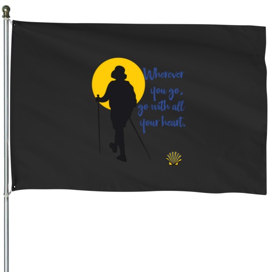 Discover Wherever You Go Go With All Your Heart 1850 House Flags