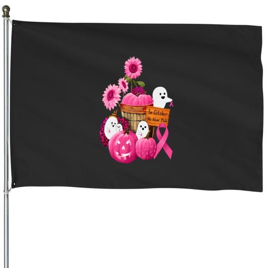 Discover In October We Wear Pink Ghosts Pumpkins For Breast Cancer House Flags