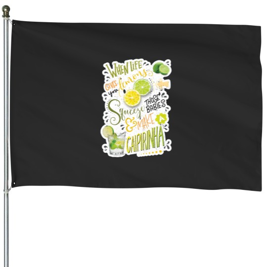 Discover When life gives you lemons… House Flags