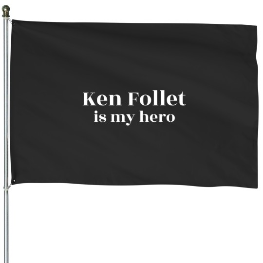 Discover ken follett House Flags
