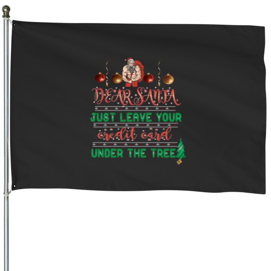Discover Dear Santa Funny Merry Christmas Gift For Men For Women For Family Wife Mother House Flags
