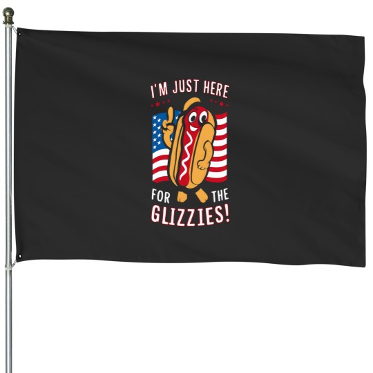 Discover Funny Im Just Here For The Glizzies House Flags