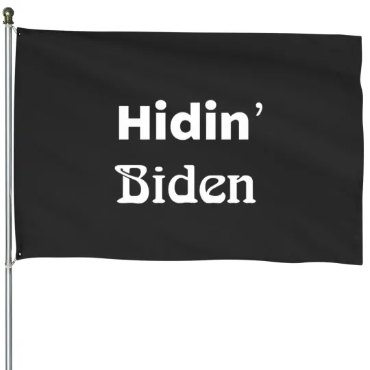 Discover Hiding Biden, Hidin_ Biden, Cool Shirts, Gift, House Flags