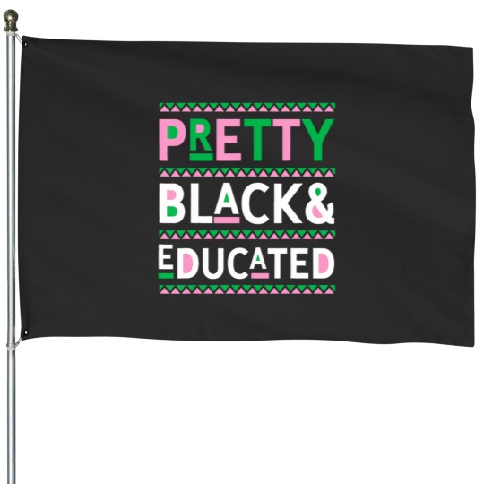 Discover Blacks History Month Gifts Pretty Blacks and Educated House Flags