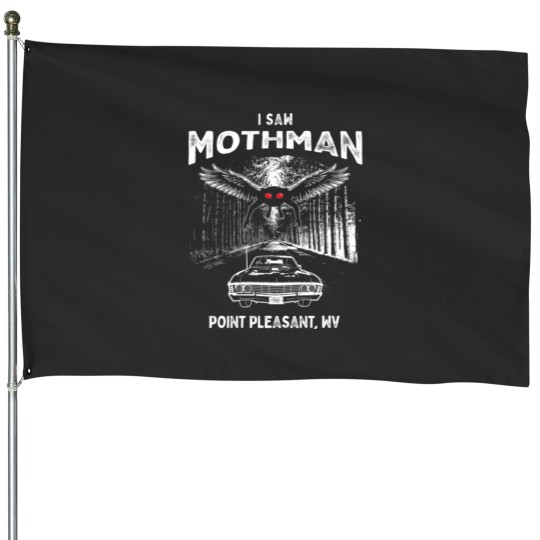 Discover Mothman I Saw Mothman House Flags