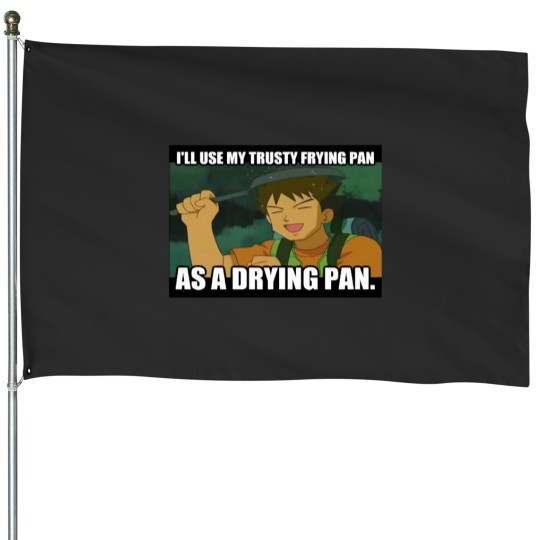 Discover My Trusty Drying Pan House Flags