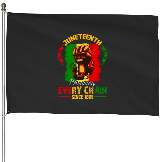 Discover Juneteenth Breaking Every Chain Since 1865 Freedom Women Men House Flags