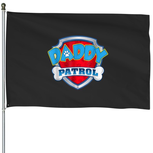 Discover Daddy Patrol Shirt Dog Mom Dad Funny For Men Women Essential House Flags