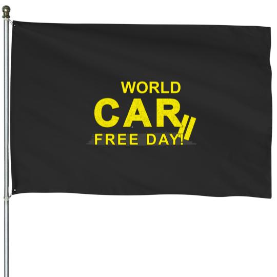 Discover World Car-Free Day   World Car-Free Day House Flags
