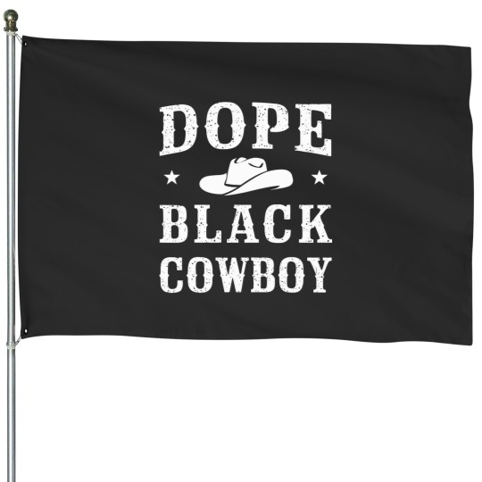 Discover Dope Black Cowboyss African Cowboyss Black History Juneteenth House Flags