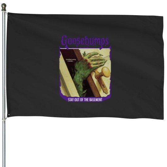 Discover STAY OUT OF THE BASEMENT House Flags