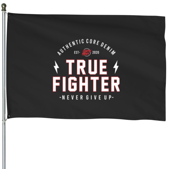 Discover True Fighter Motivational Inspirational Words Quotes Lettering Typography  T Shirt Design Trendy House Flags