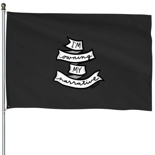 Discover IM Owning My Narrative 1 House Flags