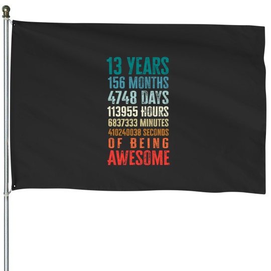 Discover 13 Years 156 Months Being Awesome 13th Birthday Teen Gifts House Flags