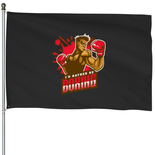 Discover ID Rather Be Boxing 1 House Flags