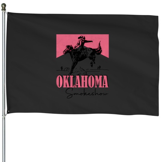 Discover Oklahoma Smokeshow Western Oklahoma Smokeshow Cowboy Rodeo House Flags