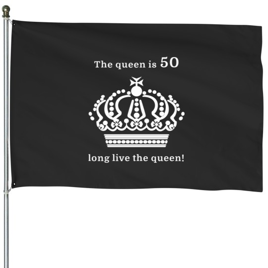 Discover The queen is 50 long live the queen! Essential House Flags