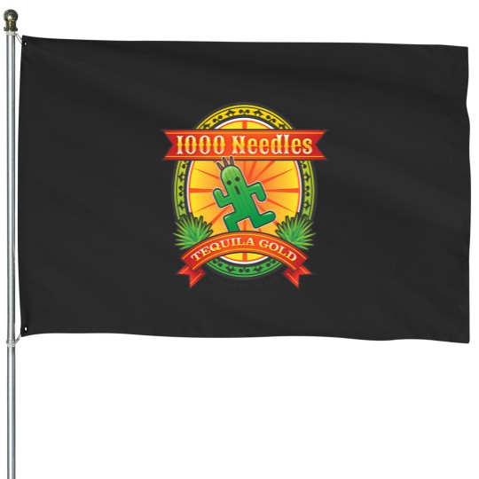 Discover 1000 Needles Tequila 2 House Flags