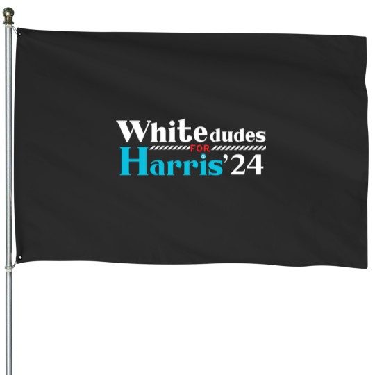 Discover White-Dudes-For-Harris-24 House Flags
