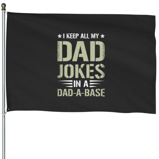 Discover Funny Dad Saying Graphic Vintagess Dad Jokes DadABase House Flags